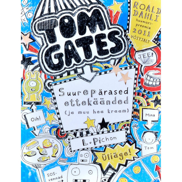 Liz Pichon - Suurepärased ettekäänded (ja muu hea kraam)