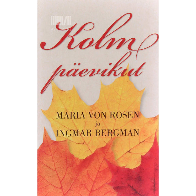 Maria von Rosen - Kolm päevikut