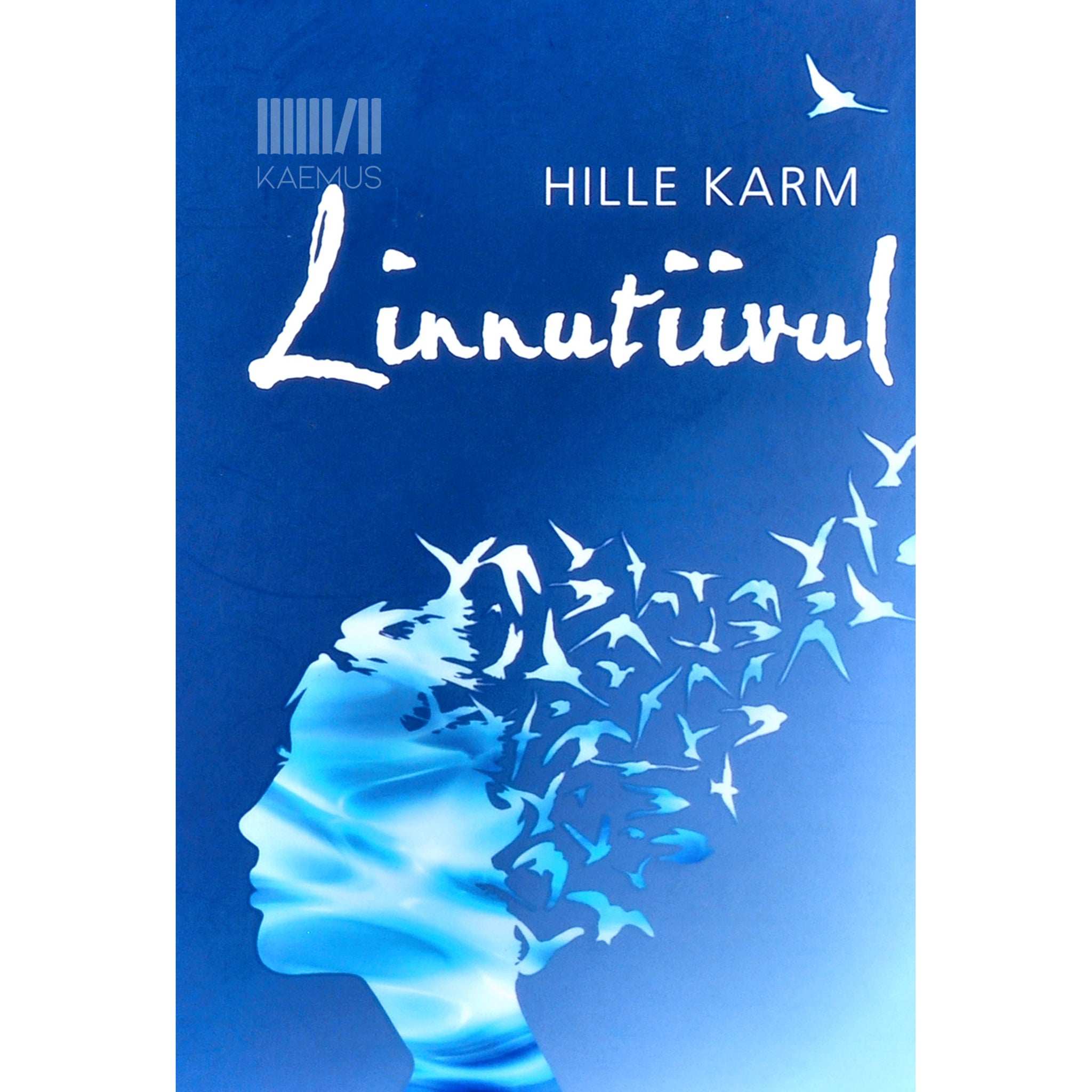 Hille Karm Linnutiivul