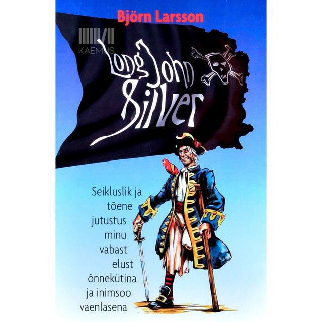 Björn Larsson - Long John Silver