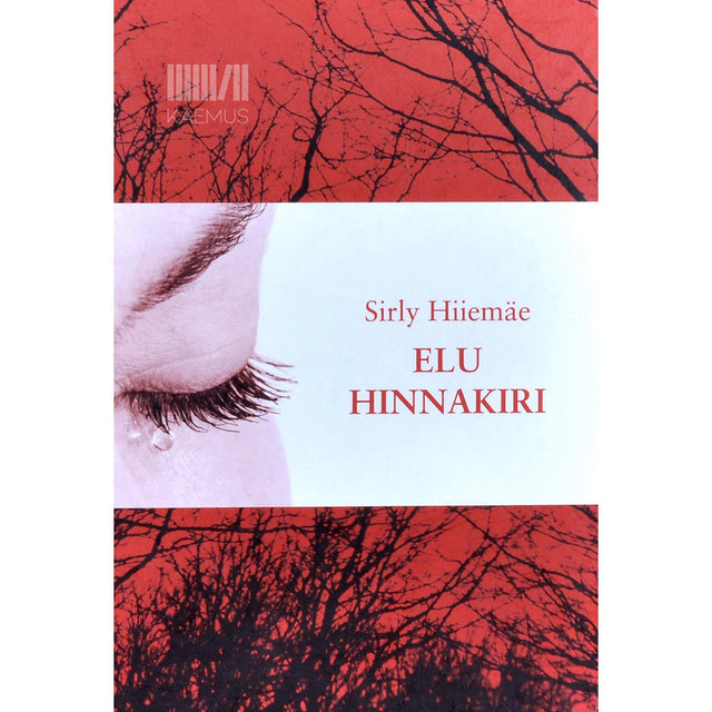 Sirly Hiiemäe - Elu hinnakiri
