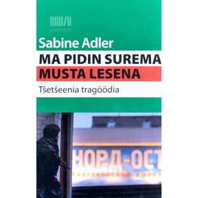 Sabine Adler Ma pidin surema musta lesena