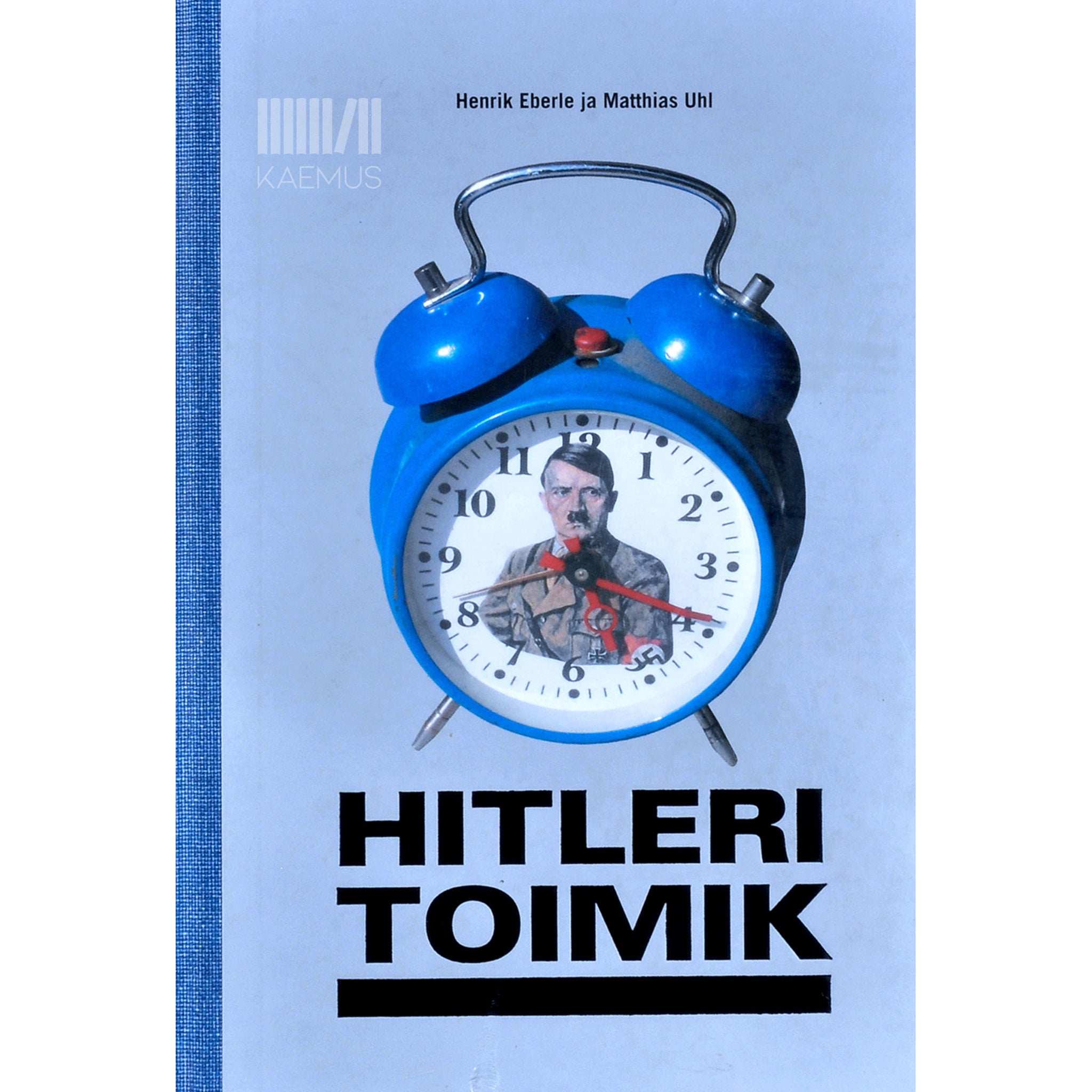 Henrik Eberle, Matthias Uhl Hitleri toimik