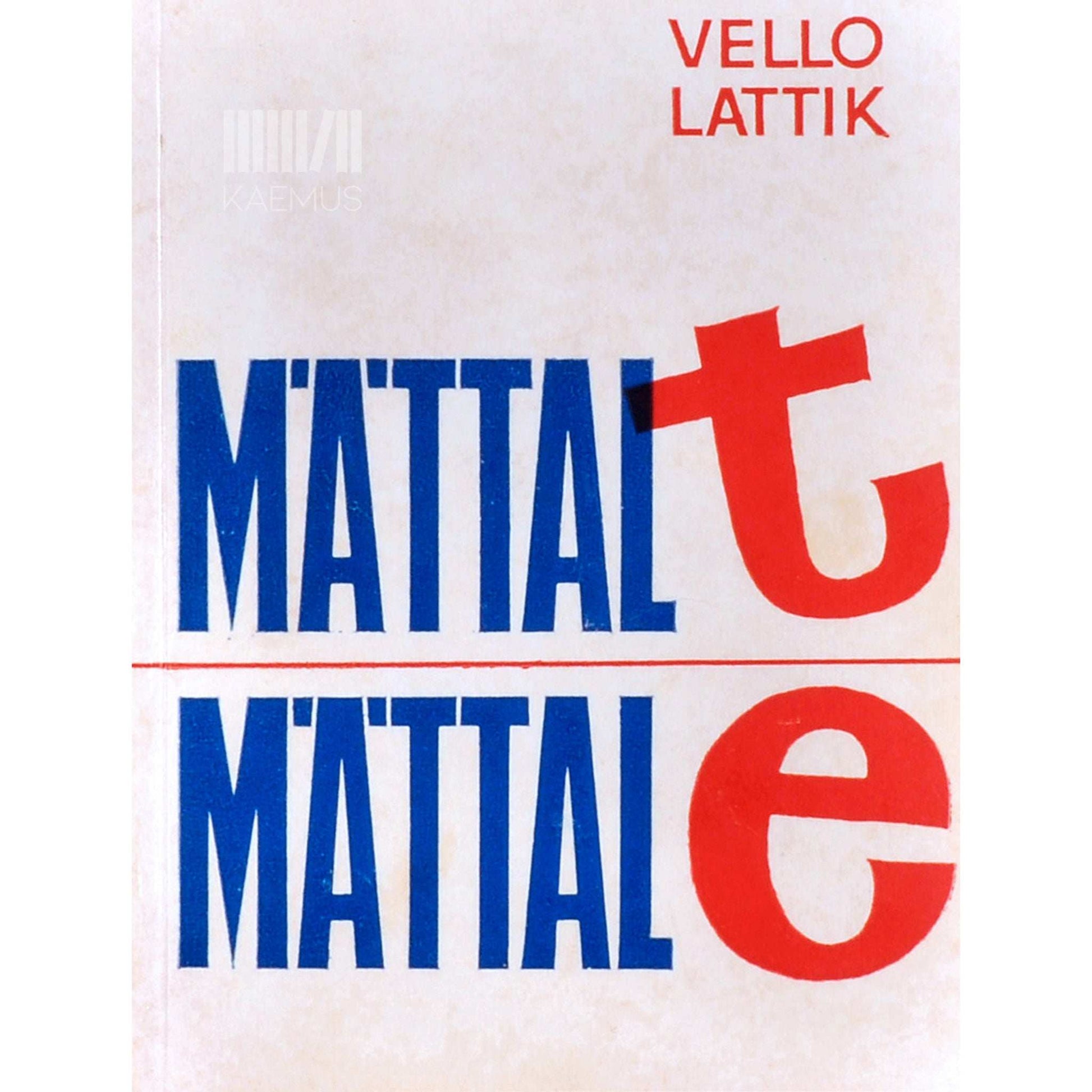 Vello Lattik - Mättalt mättale