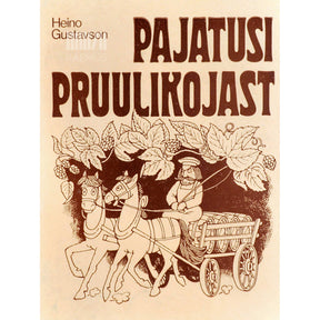 Heino Gustavson Pajatusi pruulikojast