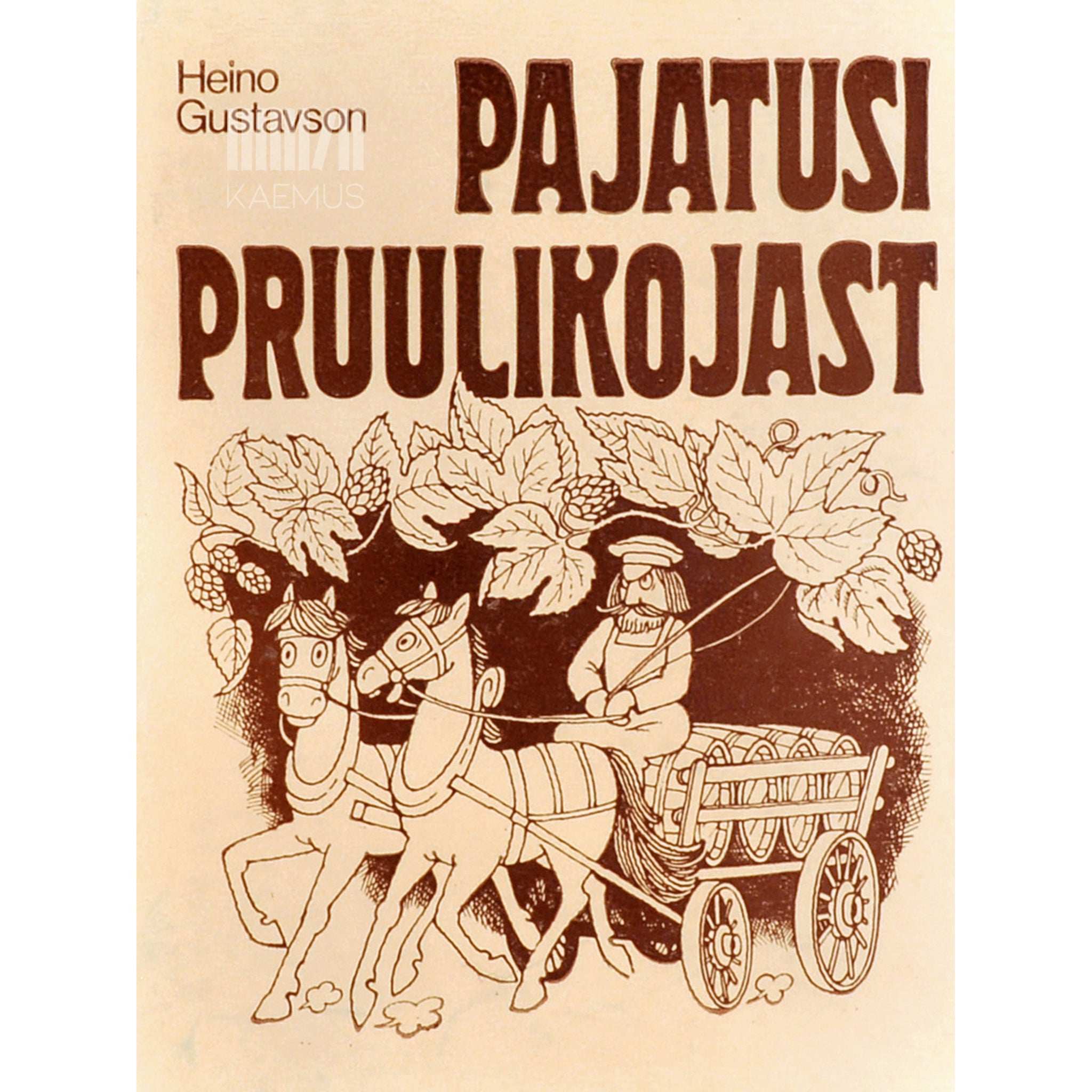 Heino Gustavson Pajatusi pruulikojast