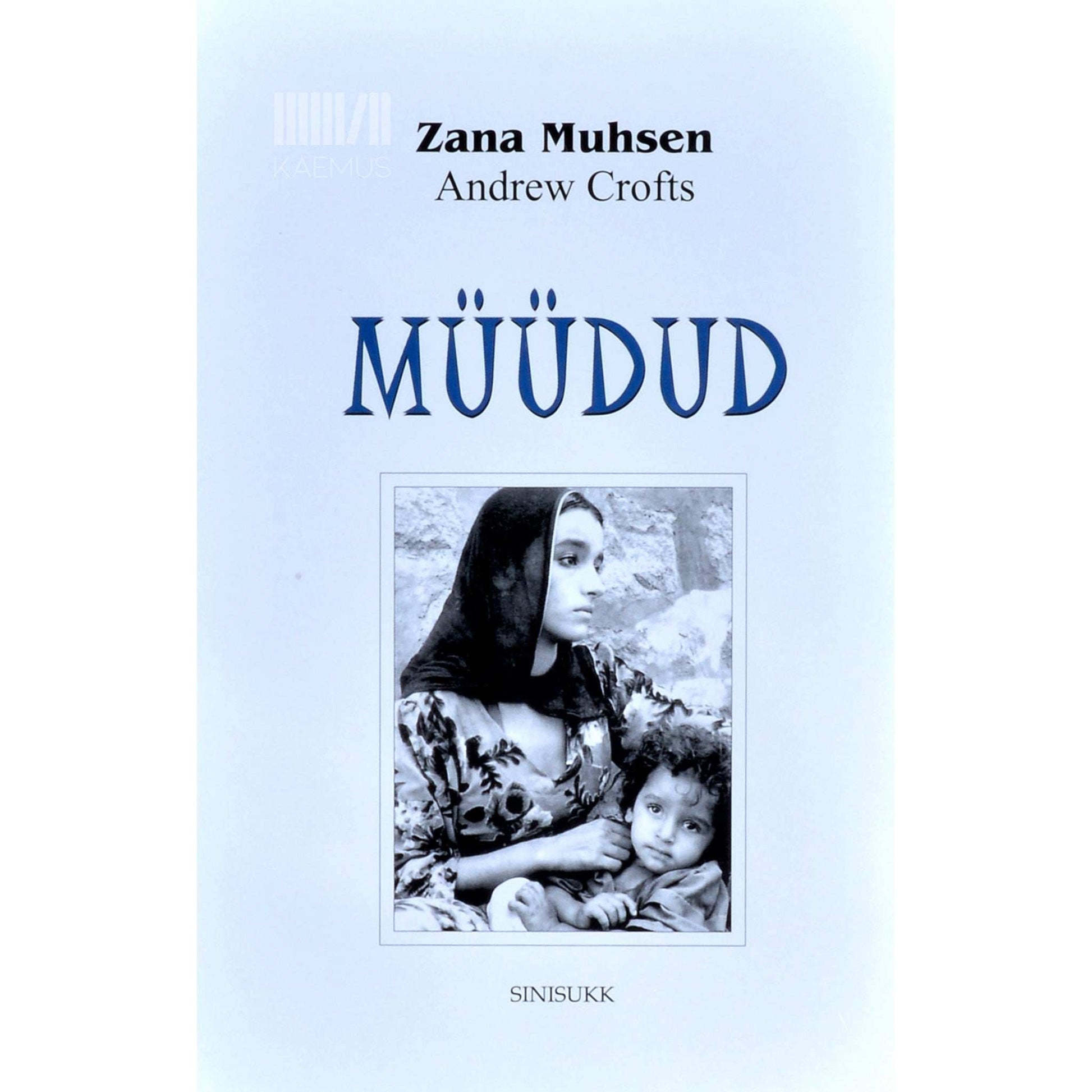 Andrew Crofts, Zana Muhsen - Müüdud. Tänapäeva orjuselugu