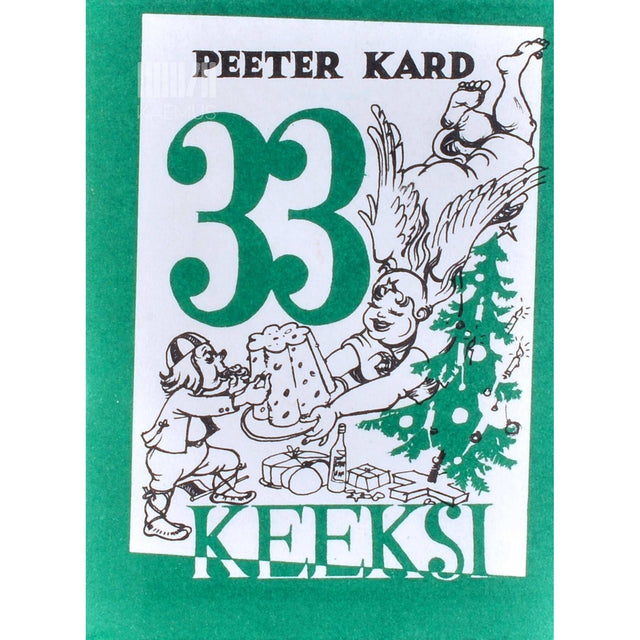 Peeter Kard - 33 keeksi