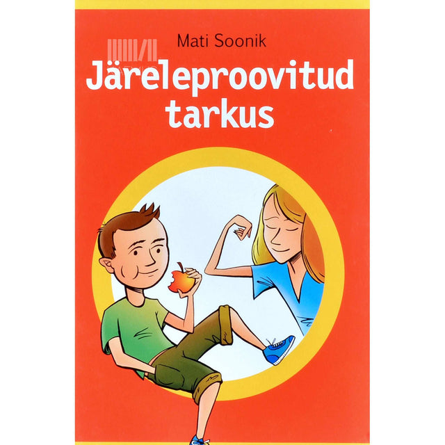 Mati Soonik - Järeleproovitud tarkus