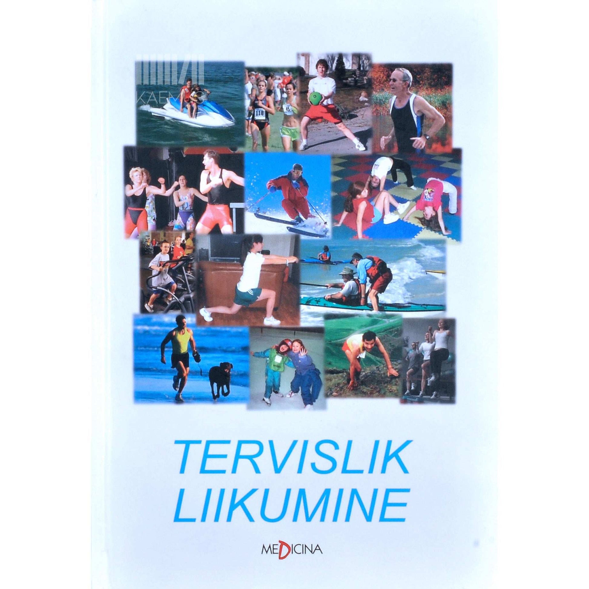 … - Tervislik liikumine