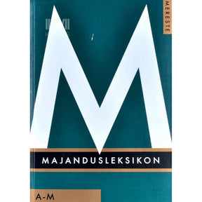 Uno Mereste Majandusleksikon. A-M 1. osa