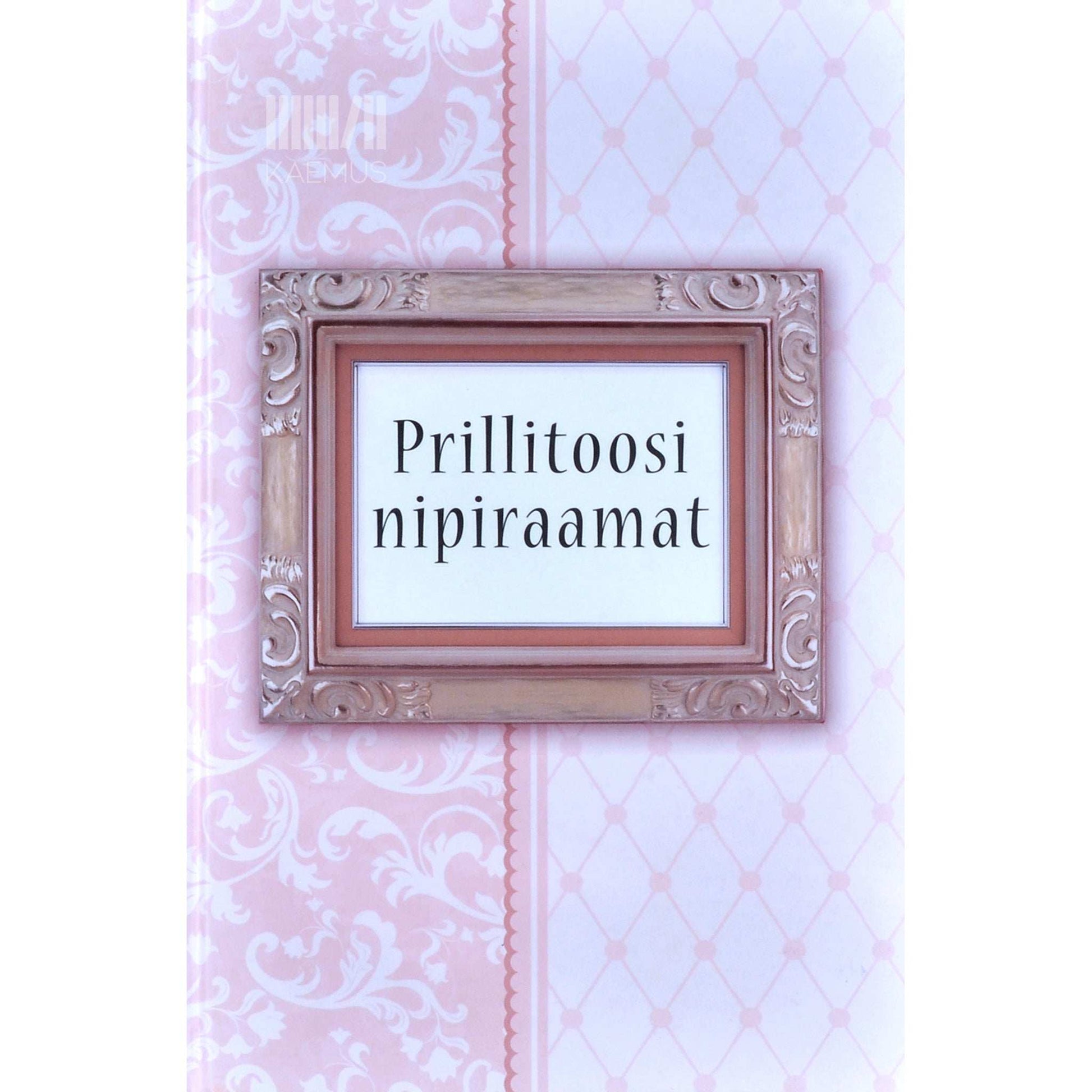 … - Prillitoosi nipiraamat
