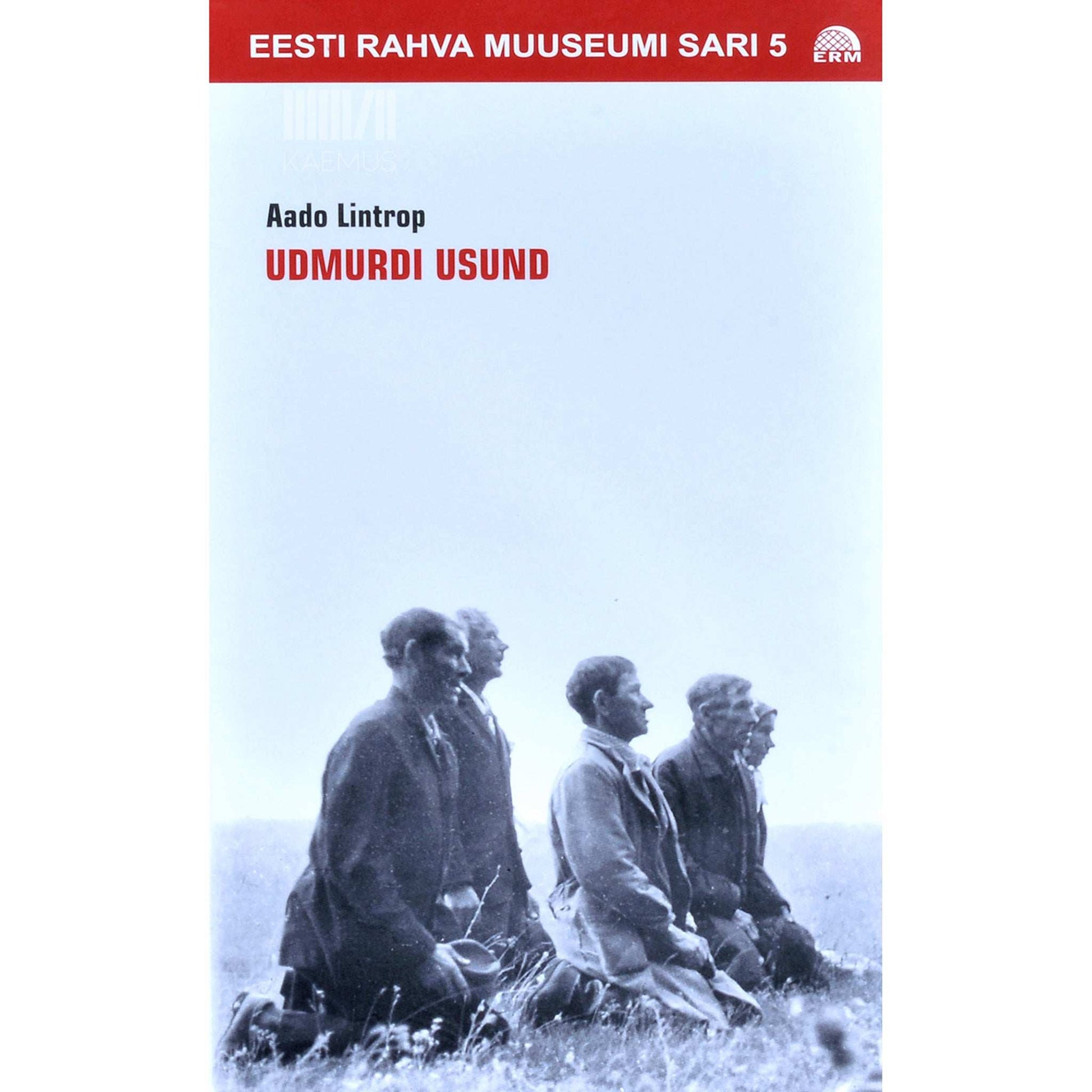 Aado Lintrop - Udmurdi usund