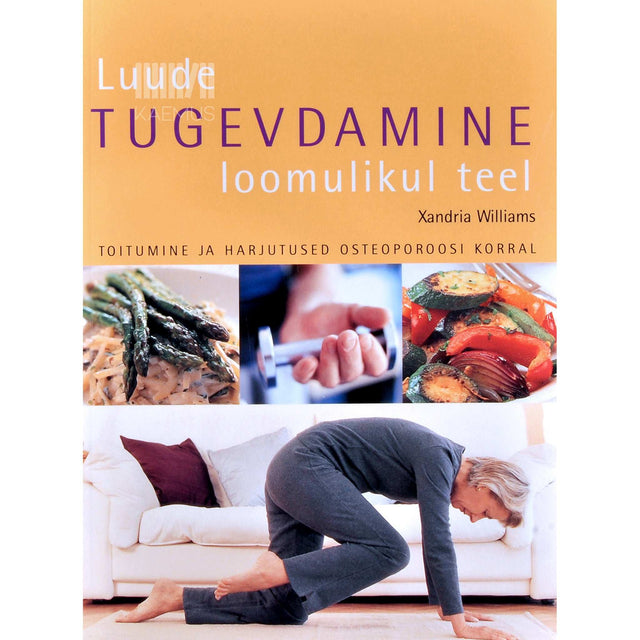 Xandria Williams - Luude tugevdamine loomulikul teel