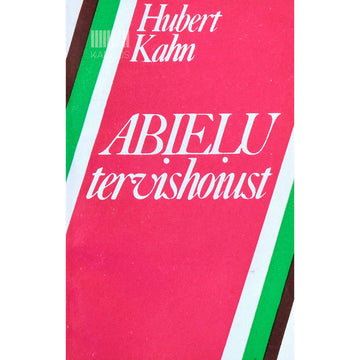 Hubert Kahn - Abielu tervishoiust