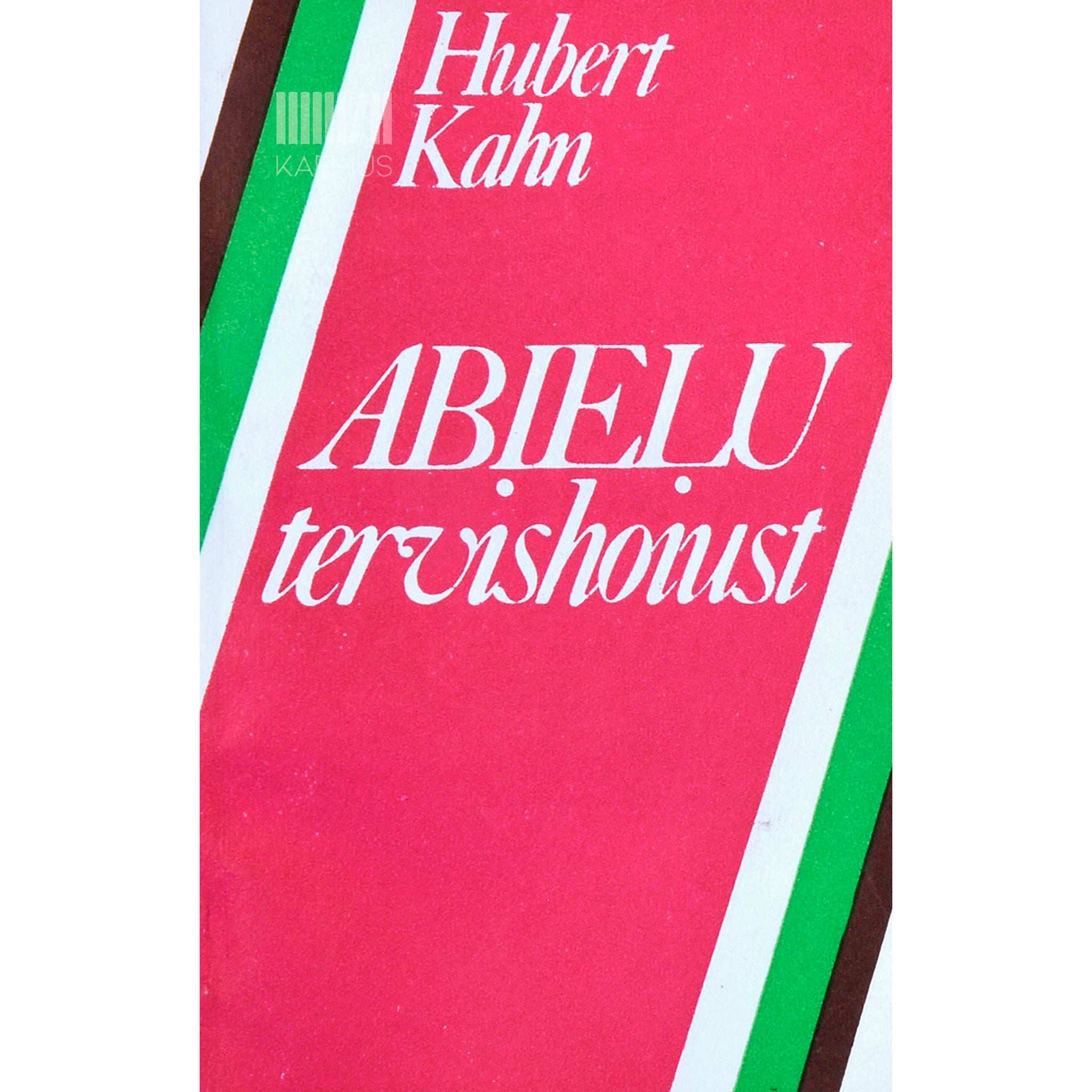 Hubert Kahn Abielu tervishoiust