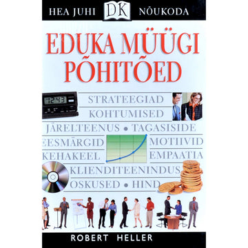 Robert Heller - Eduka müügi põhitõed