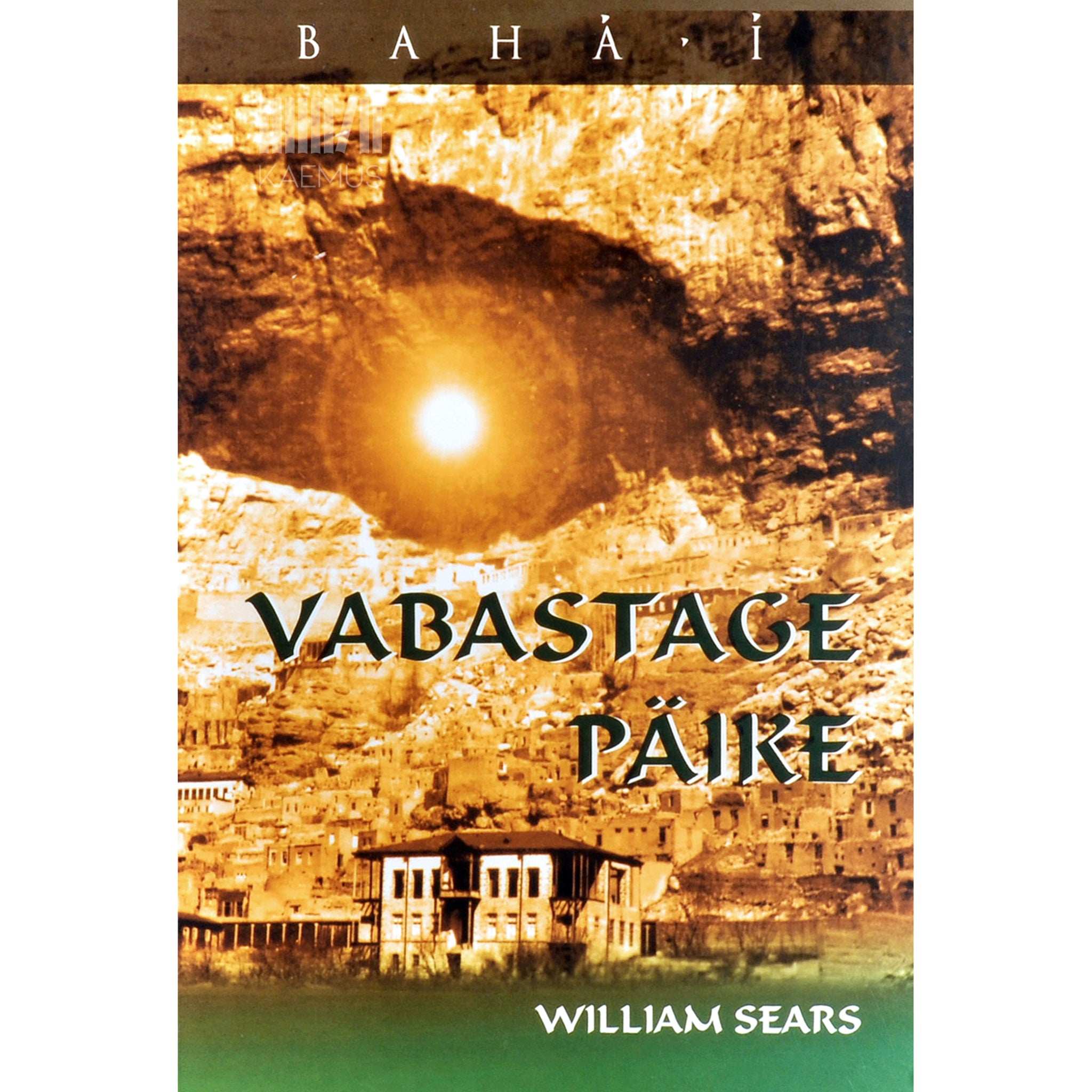 William Sears Vabastage päike