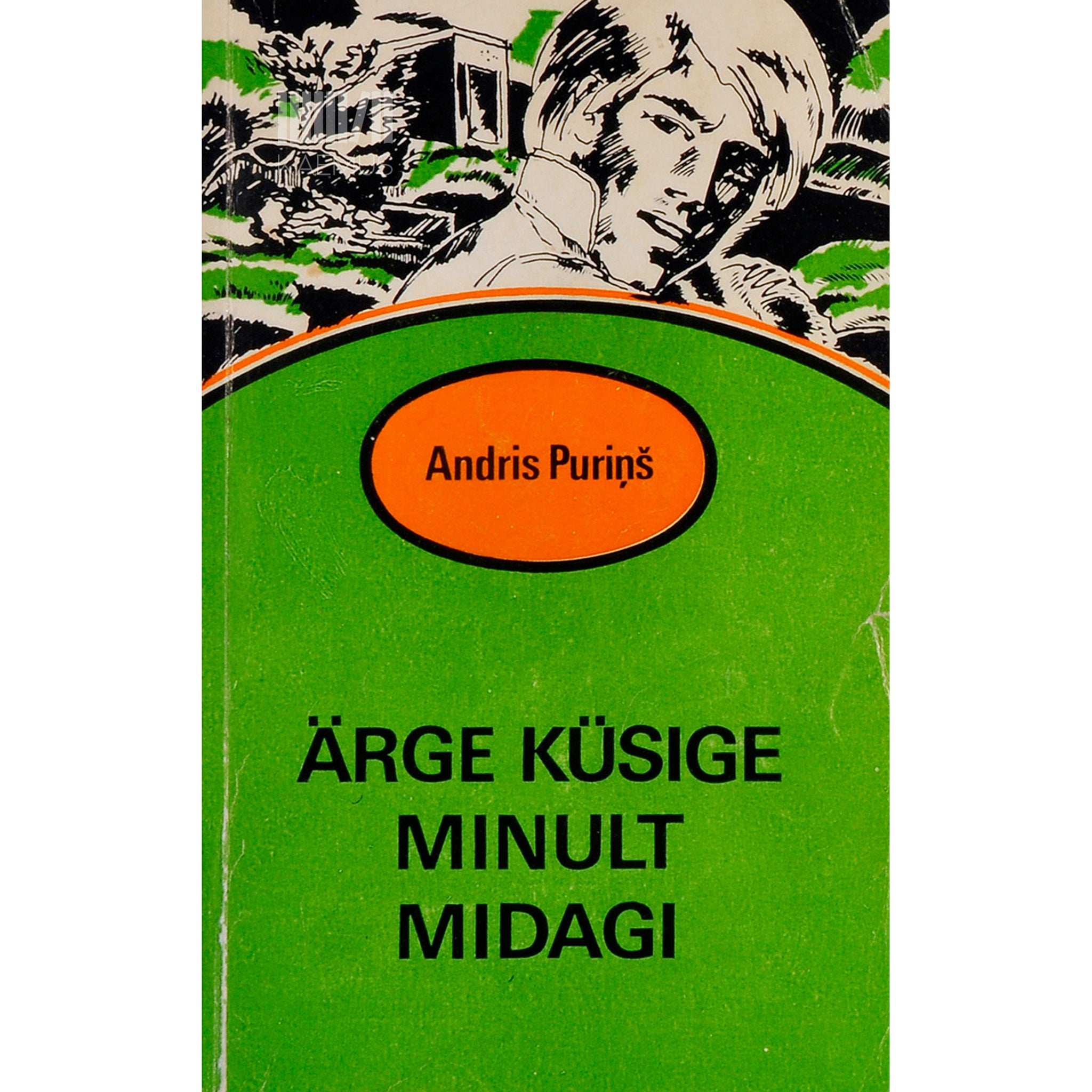 Andris Purinš Ärge küsige minult midagi