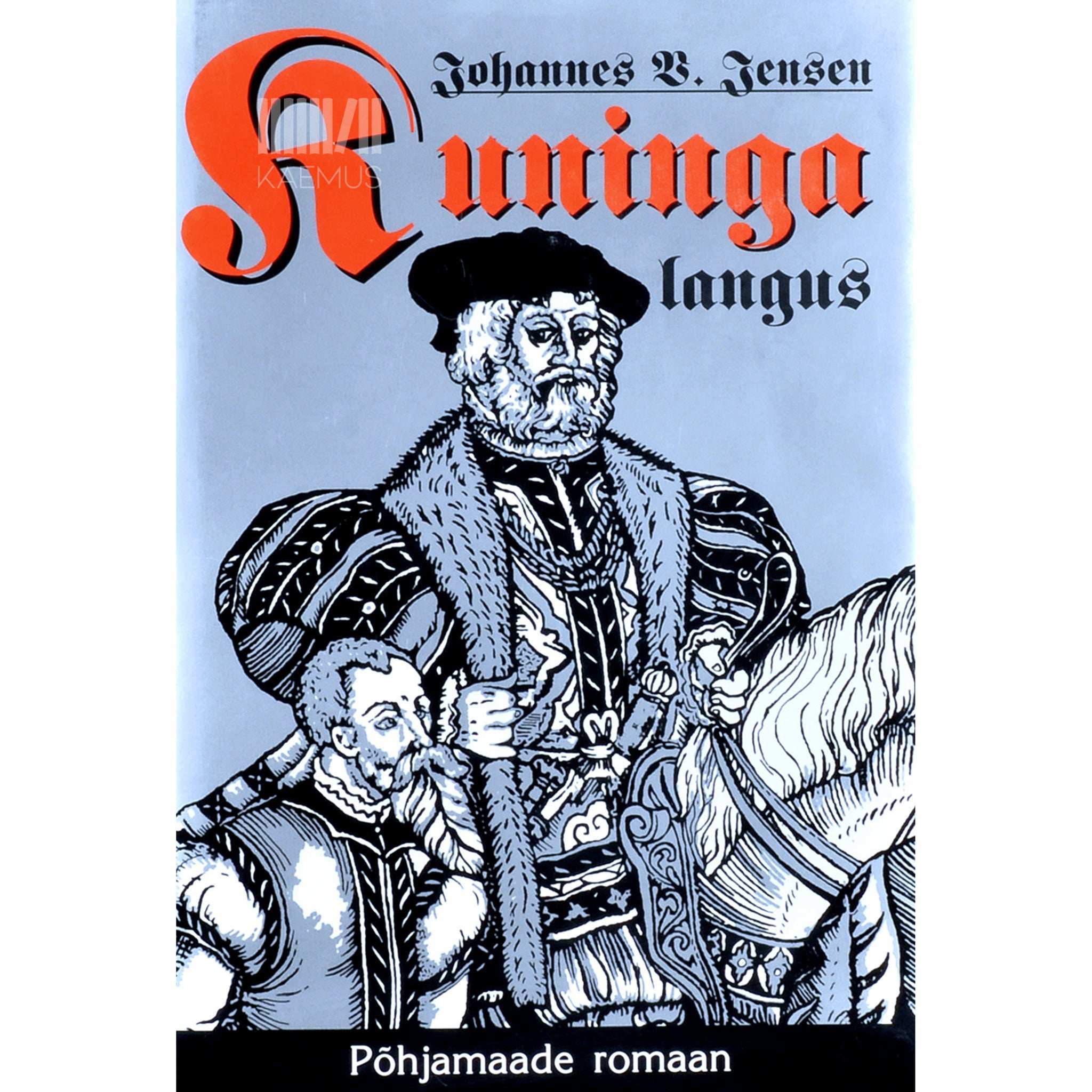 Johannes Vilhelm Jensen Kuninga langus