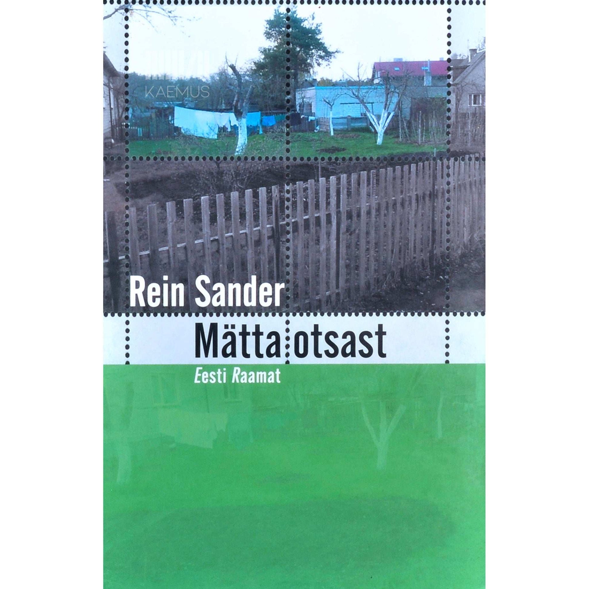 Rein Sander - Mätta otsast