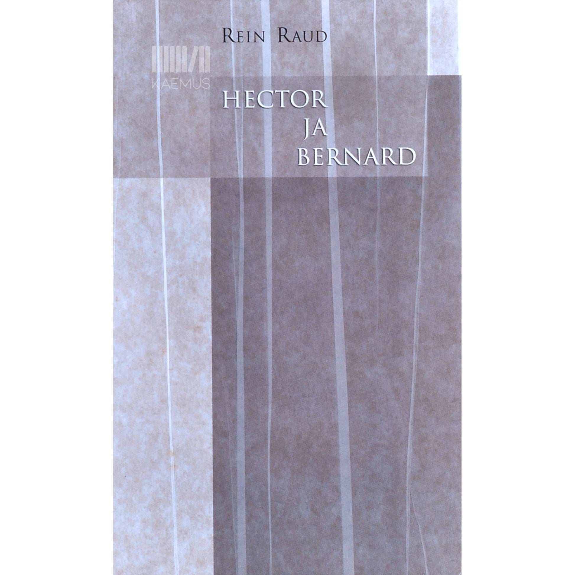 Rein Raud - Hector ja Bernard