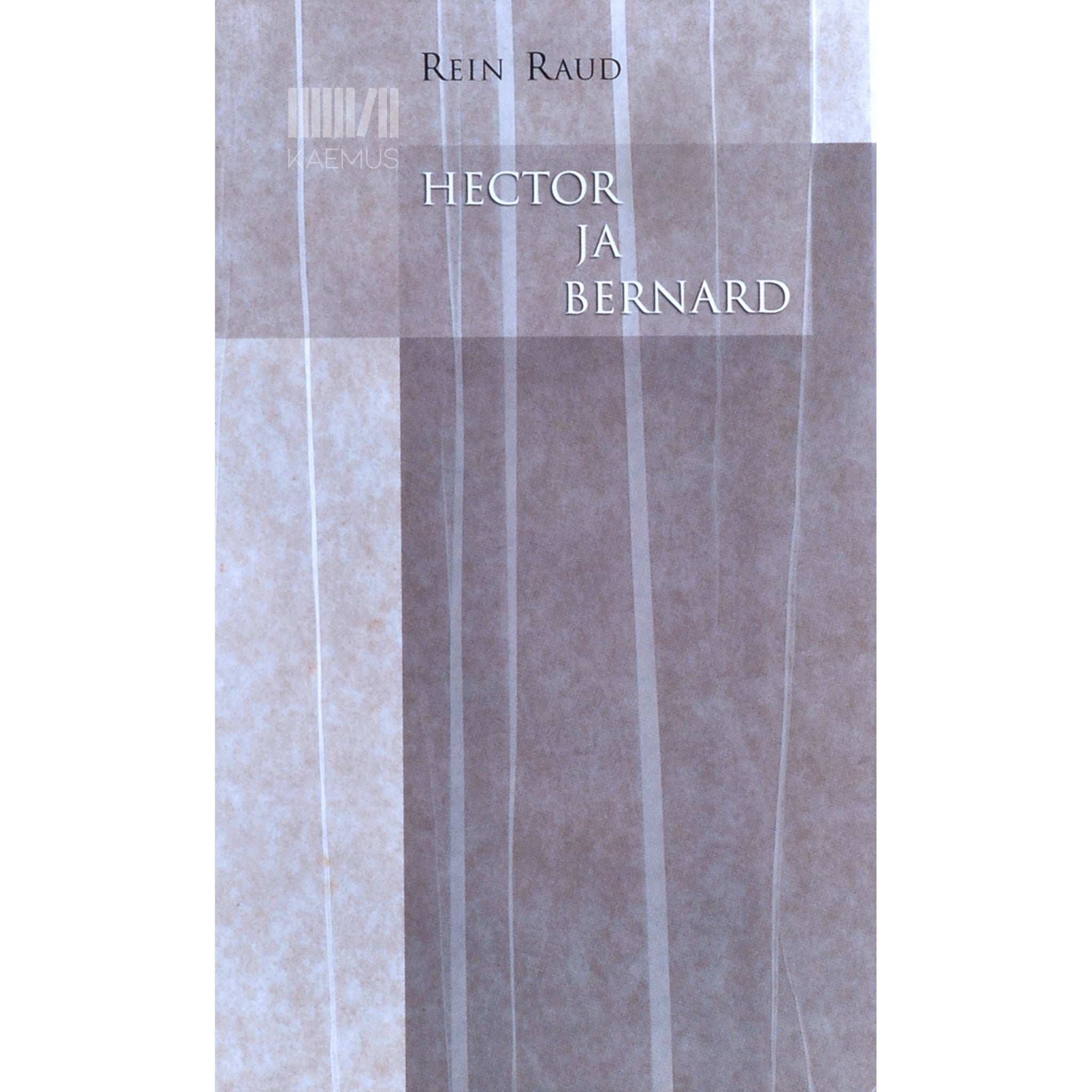 Rein Raud Hector ja Bernard