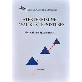 … Atesteerimine avalikus teenistuses. Metoodiline õppematerjal