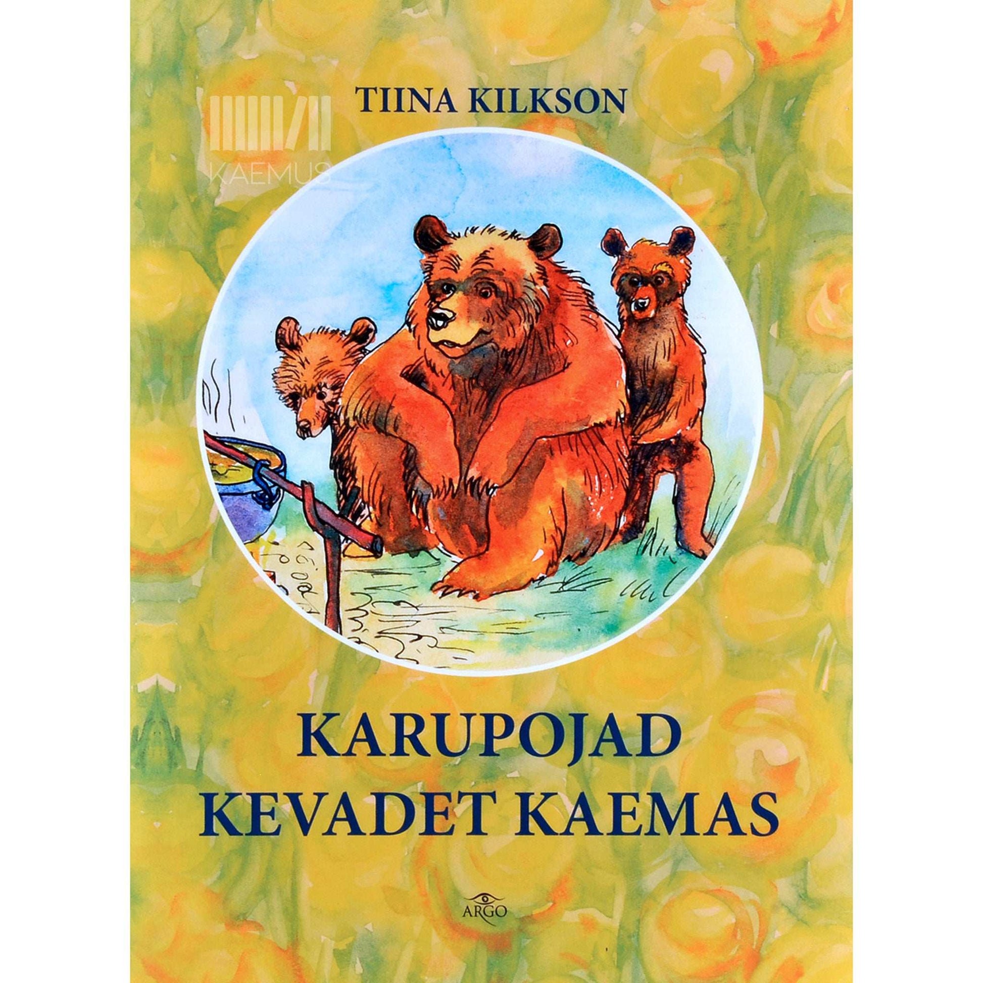 Tiina Kilkson - Karupojad kevadet kaemas
