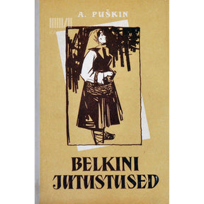 Aleksandr Puškin Kadunud Ivan Belkini jutustused
