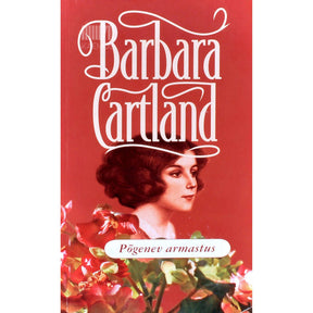 Barbara Cartland Põgenev armastus