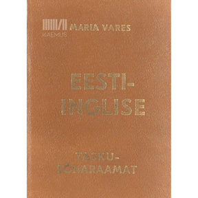 … Inglise-eesti taskusõnaraamat. Umbes 8000 sõna