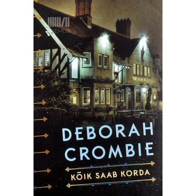 Deborah Crombie - Kõik saab korda
